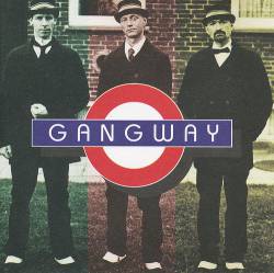 Gangway : Compendium Greatest Hits